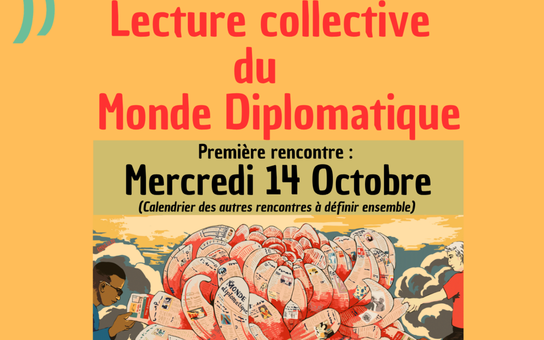 Lecture collective du Monde diplomatique